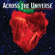Across the universe : music from the motion picture cover image