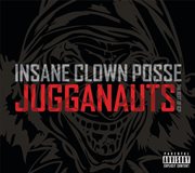 Jugganauts - the best of icp (explicit) cover image