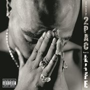 The best of 2pac -  pt. 2: life (explicit) cover image