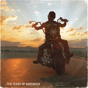 Good times, bad times - ten years of godsmack (explicit version) cover image