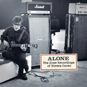 Alone- the home recordings of rivers cuomo cover image