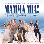 Mamma mia! the movie soundtrack (non-eea version) cover image