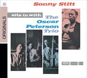 Sonny stitt sits in with the oscar peterson trio cover image
