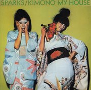 Kimono my house (us digital version) cover image