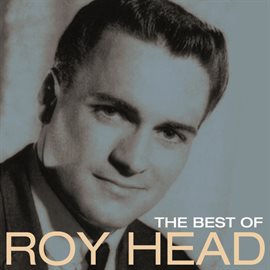Cover image for The Best Of Roy Head