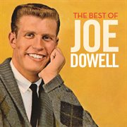 The best of joe dowell cover image
