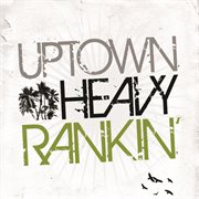 Uptown heavy ranking cover image