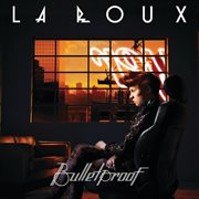 Bulletproof (remixes) cover image