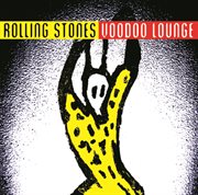 Voodoo lounge (2009 re-mastered) cover image