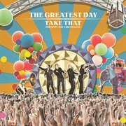 The greatest day. take that present the circus live cover image