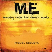 Miguel escueta - sleeping while the world's awake (international version) cover image