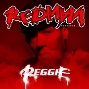 Redman presents...reggie (edited version) cover image