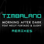 Morning after dark (featuring nelly furtado & soshy) (remixes) cover image