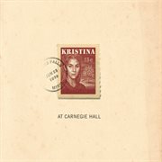 Kristina (at carnegie hall) cover image