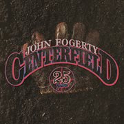 Centerfield - 25th anniversary cover image