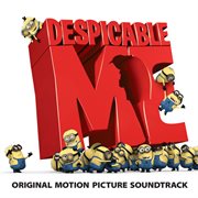 Despicable me : original motion picture soundtrack