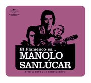 Flamenco es... manolo sanlucar cover image