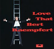 Love that bert kaempfert cover image