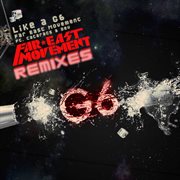 Like a g6 (remixes) cover image