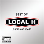 Best of local h ? the island years cover image