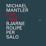 Michael mantler: for two cover image