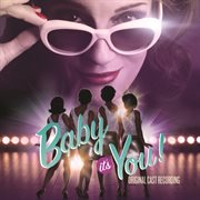 Baby it's you - original cast recording cover image