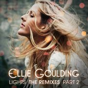 Lights (the remixes part 2) cover image