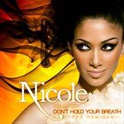 Don't hold your breath (the remixes) cover image