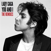 You and i (the remixes) cover image