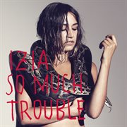 So much trouble cover image
