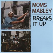Moms mabley breaks it up cover image