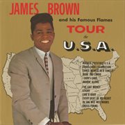 James brown and his famous flames tour the u.s.a cover image