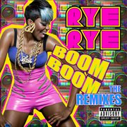 Boom boom (the remixes) cover image
