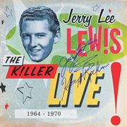 The killer live - 1964 to 1970 cover image