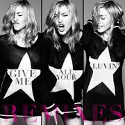Give me all your luvin' (remixes) cover image