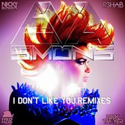 I don't like you (remixes) cover image