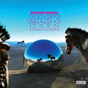 Magic hour (deluxe explicit version) cover image