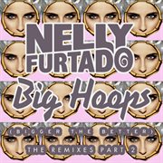 Big hoops (bigger the better) (the remixes part 2) cover image