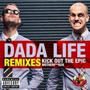 Kick out the epic motherf**ker (remixes) cover image