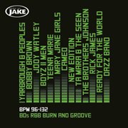 Body by jake: 80s r&b burn and groove (bpm 96-132) cover image