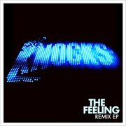 The feeling (remix ep) cover image