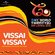 Vissai vissay (the official icc wt20 sl 2012 song) cover image