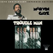 Trouble man: 40th anniversary expanded edition cover image