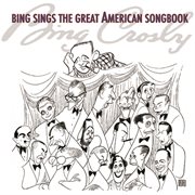 Bing sings the great american songbook cover image