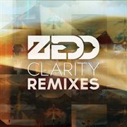Clarity (remixes) cover image