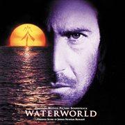 Waterworld (original motion picture soundtrack) cover image