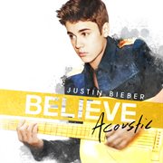 Believe acoustic cover image
