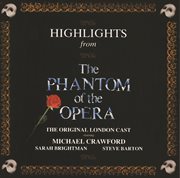 Highlights from The phantom of the opera : the original cast recording cover image