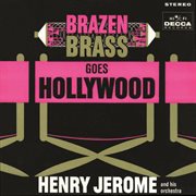 Brazen brass goes hollywood cover image