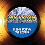 Motown the musical ئ original broadway cast recording cover image